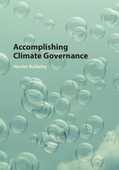 Accomplishing Climate Governance