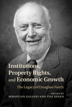 Institutions Property Rights and Economic Growth
