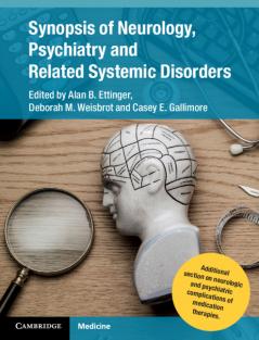 Synopsis of Neurology Psychiatry and Related Systemic Disorders