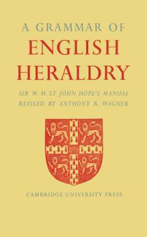 A Grammar of English Heraldry