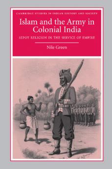 Islam and the Army in Colonial India