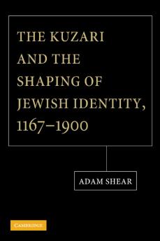 The Kuzari and the Shaping of Jewish Identity 1167 1900