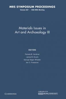 Materials Issues in Art and Archaeology III
