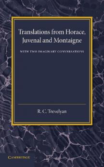 Translations from Horace Juvenal and Montaigne
