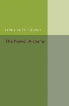 The Newer Alchemy
