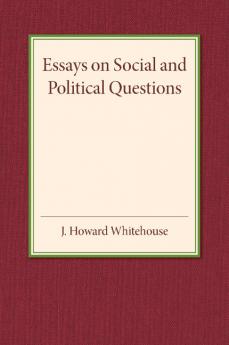 Essays on Social and Political Questions