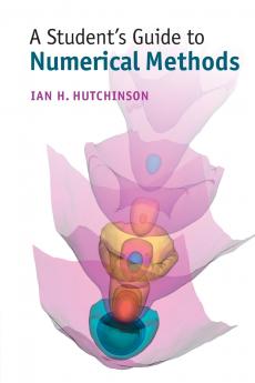 A Student's Guide to Numerical Methods