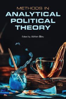 Methods in Analytical Political Theory