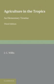 Agriculture in the Tropics