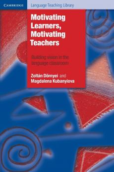 Motivating Learners Motivating Teachers