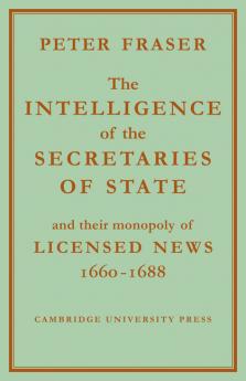 The Intelligence of the Secretaries of State