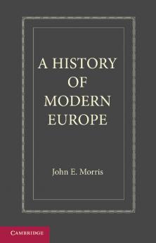 A History of Modern Europe