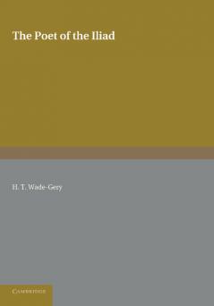 The Poet of the Iliad