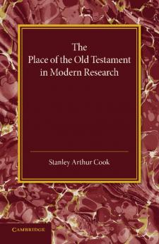 The Place of the Old Testament in Modern             Research