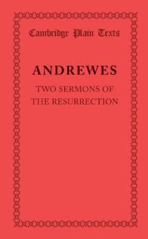 Two Sermons of the Resurrection