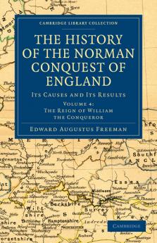 The History of the Norman Conquest of England - Volume 4