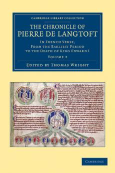 The Chronicle of Pierre de Langtoft - Volume 2