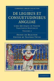 de Legibus Et Consuetudinibus Angliae - Volume 4
