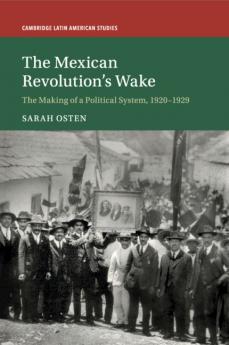 The Mexican Revolution's Wake