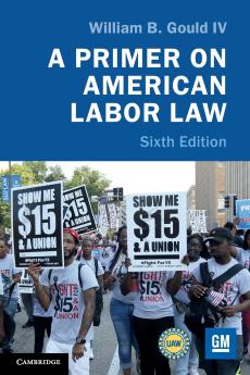 A Primer on American Labor Law