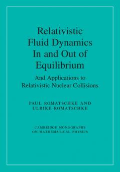 Relativistic Fluid Dynamics In and Out of Equilibrium