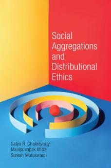 Social Aggregations and Distributional Ethics