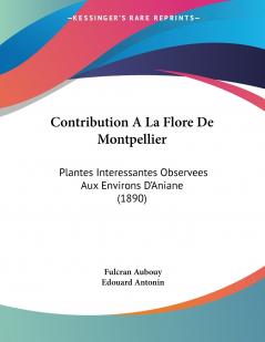 Contribution A La Flore De Montpellier