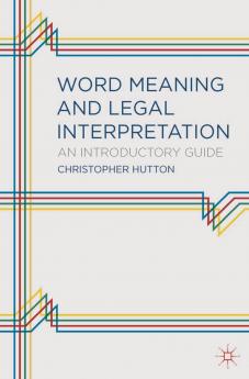 Word Meaning and Legal Interpretation