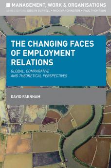 The Changing Faces of Employment Relations