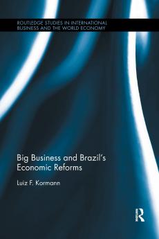 Big Business and Brazil's Economic Reforms