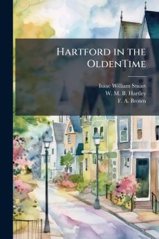 Hartford in the OldenTime