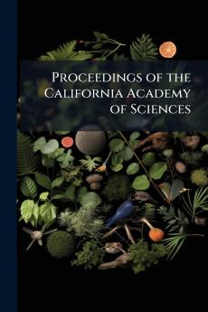 Proceedings of the California Academy of Sciences