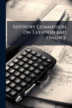 Advisory Commission On Taxation and Finance