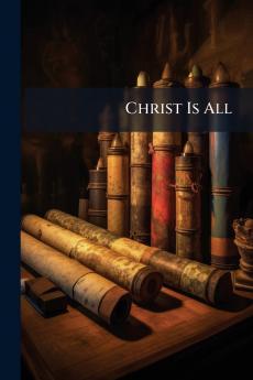 Christ Is All