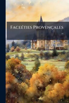 Faceéties Provençales ..
