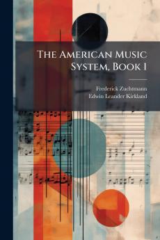 The American Music System Book 1