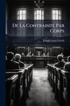 De La Contrainte Par Corps