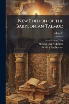 New Edition of the Babylonian Talmud; Volume 14
