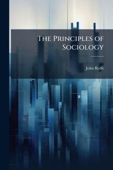 The Principles of Sociology