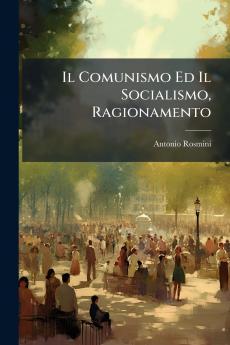 Il Comunismo Ed Il Socialismo Ragionamento