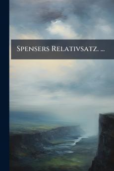 Spensers Relativsatz. ...