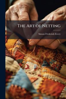 The Art of Netting