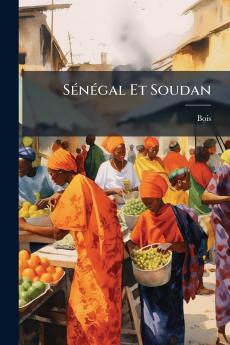 Sénégal Et Soudan