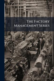 The Factory Management Series