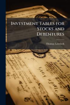 Investment Tables for Stocks and Debentures