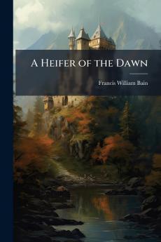 A Heifer of the Dawn