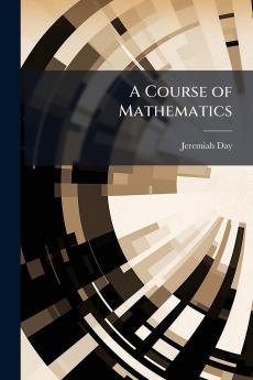 A Course of Mathematics