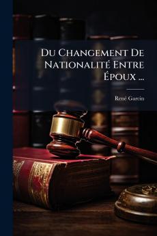 Du Changement De Nationalité Entre Époux ...