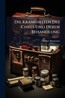 Die Krankheiten Des Chres Und Deren Behandlung