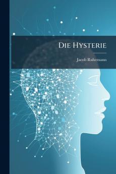Die Hysterie